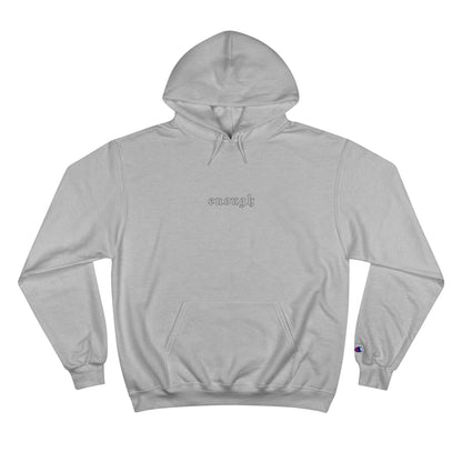 High Bless™ x Champion Enough Hoodie (B)