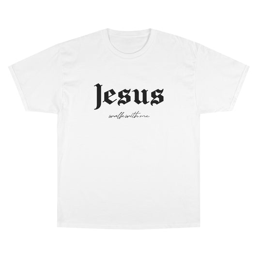 High Bless™ x Champion Jesus Walk With Me T-Shirt