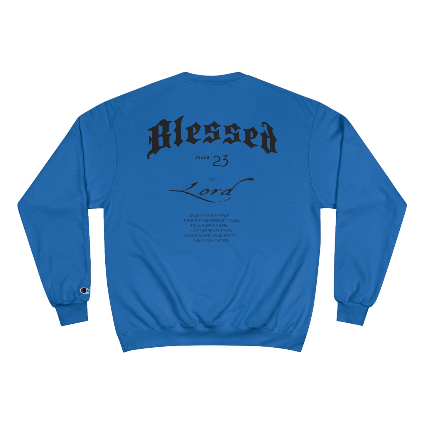 High Bless™ x Champion 23rd Psalm Sweatshirt (B)