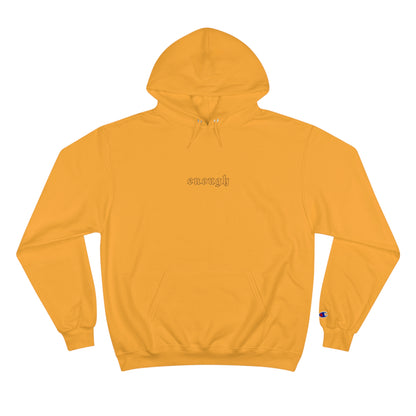 High Bless™ x Champion Enough Hoodie (B)